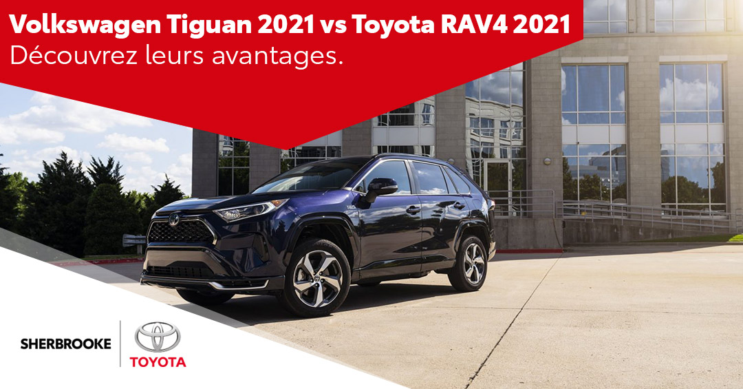 Tiguan vs RAV4 2021 fr Sherbrooke Toyota