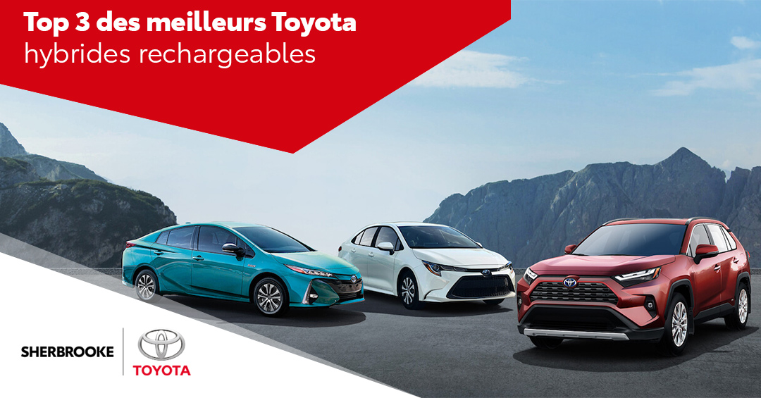 Top 3 des meilleurs Toyota hybrides et hybrides rechargeables