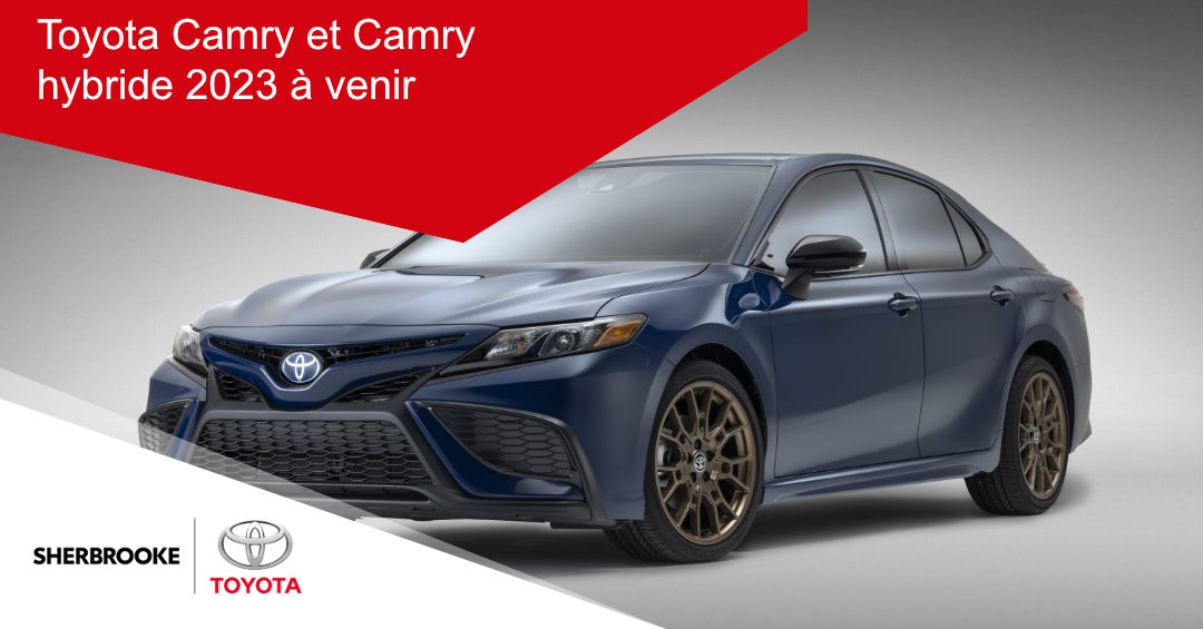Toyota Camry et Camry hybride 2023 à venir - entete - FR