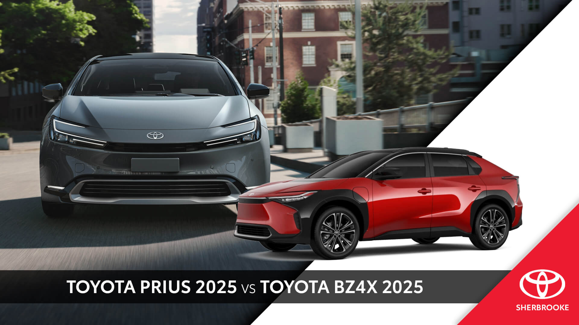Sherbrooke toyota blog aout PRIUS 2025 VS bZ4X 2025 FR